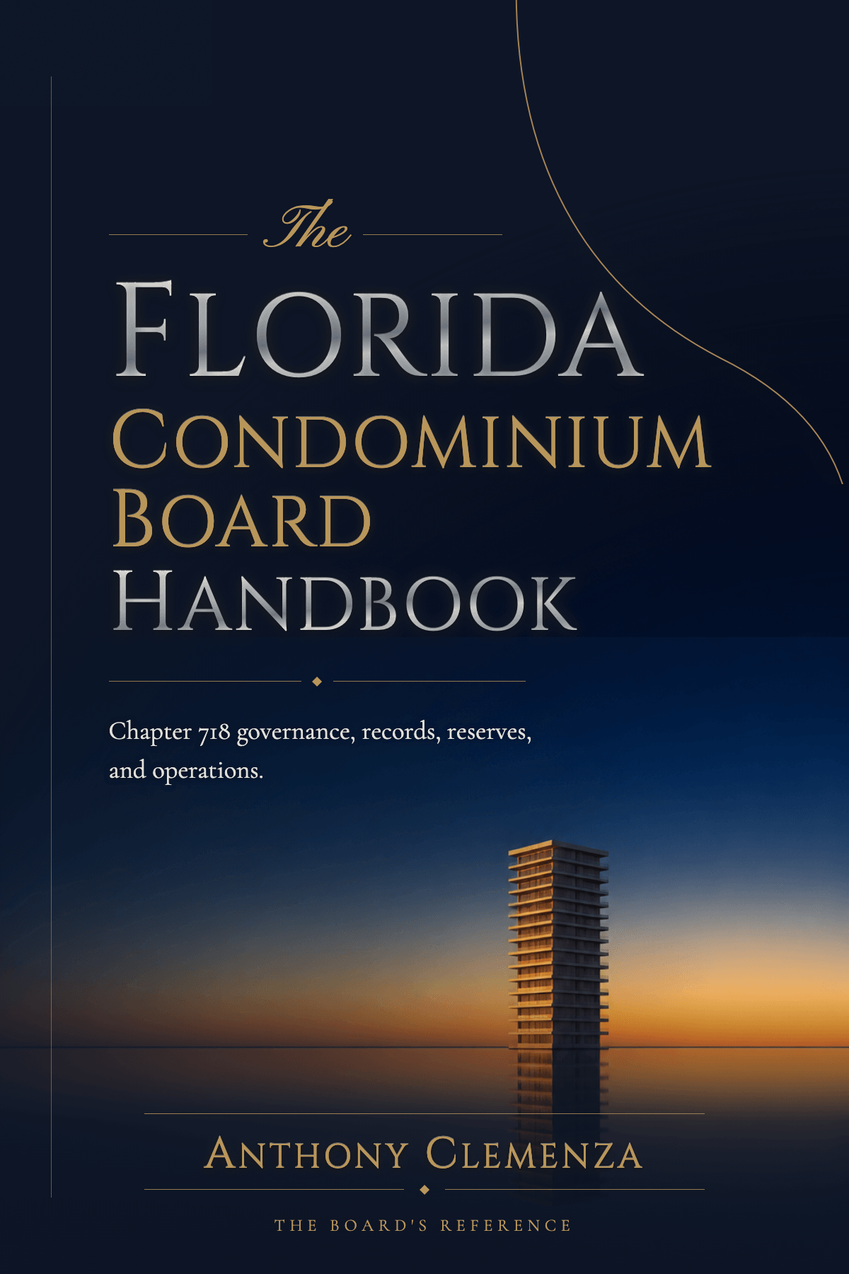 Cover of The Florida Condominium Board Handbook by Anthony Clemenza