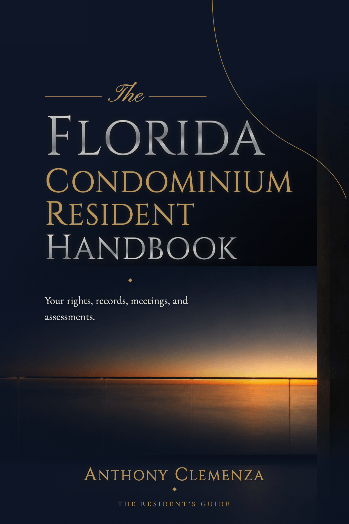 Cover of The Florida Condominium Resident Handbook by Anthony Clemenza