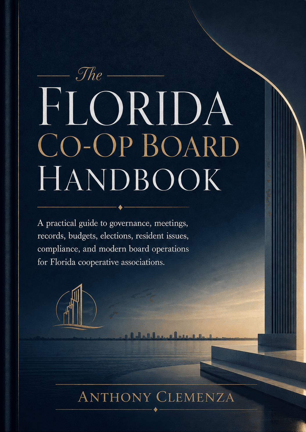 Cover of The Florida Co-Op Board Handbook by Anthony Clemenza